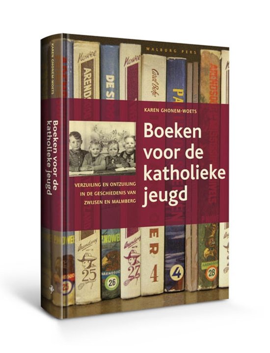Boeken voor de katholieke jeugd / Verzuiling en ontzuiling in de geschiedenis van Zwijsen en Malmberg