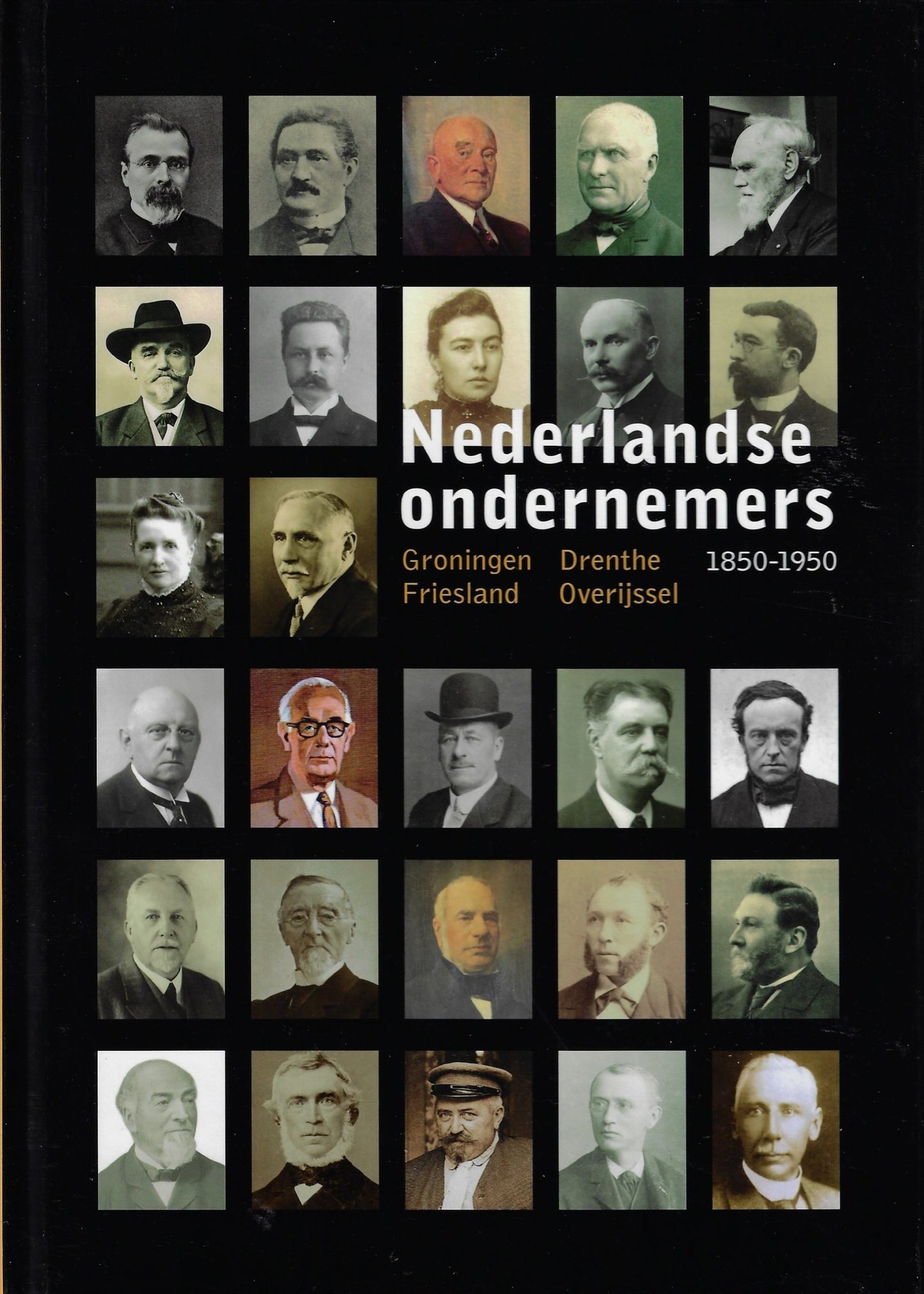 Nederlandse ondernemers 1850-1950