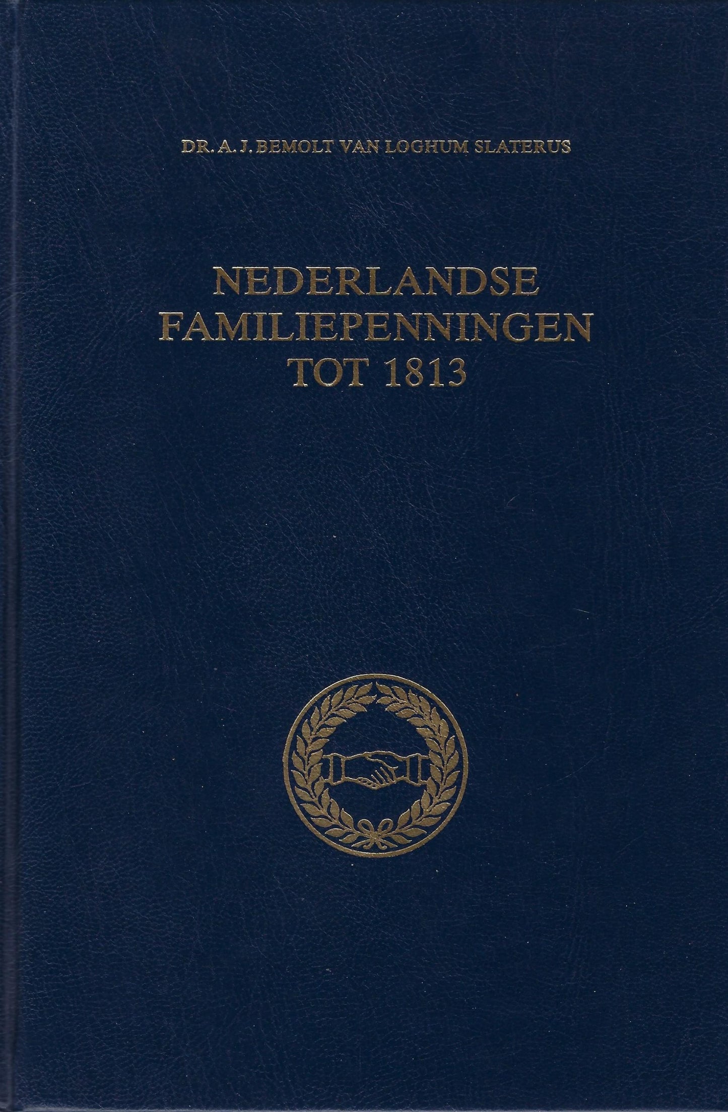 Nederlandse familiepenningen tot 1813