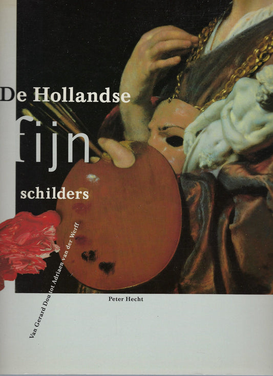 De Hollandse fijnschilders