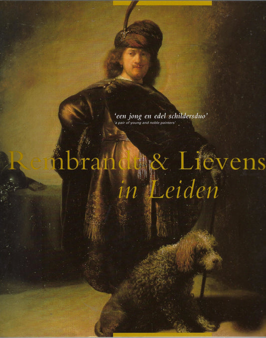 Rembrandt & Lievens in Leiden