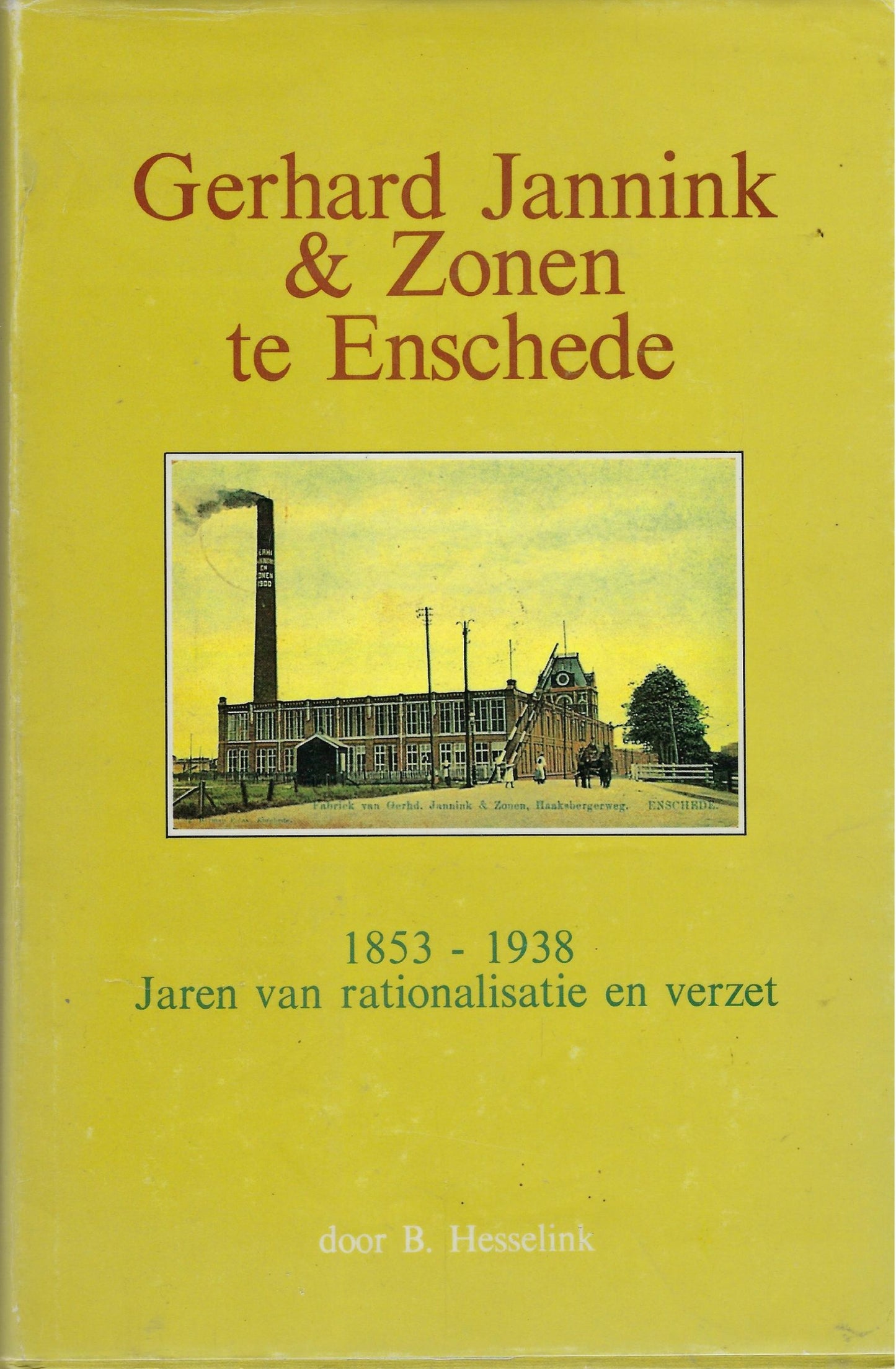 Gerhard Jannink en zonen te Enschede