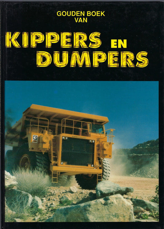 Gouden boek van kippers en dumpers