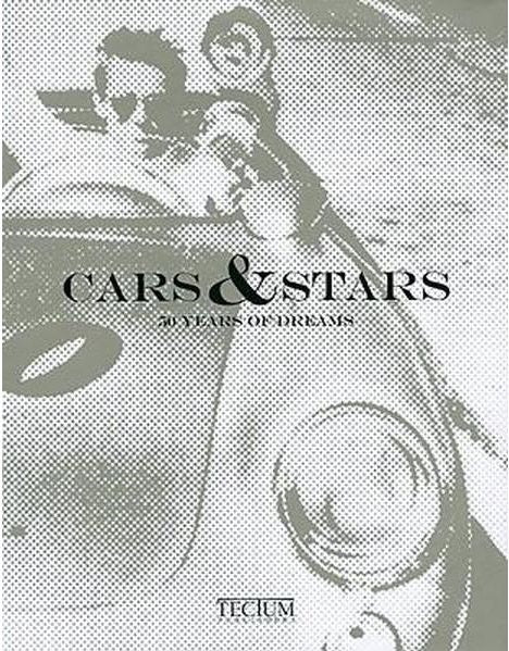 Cars & Stars / 50 years of dreams