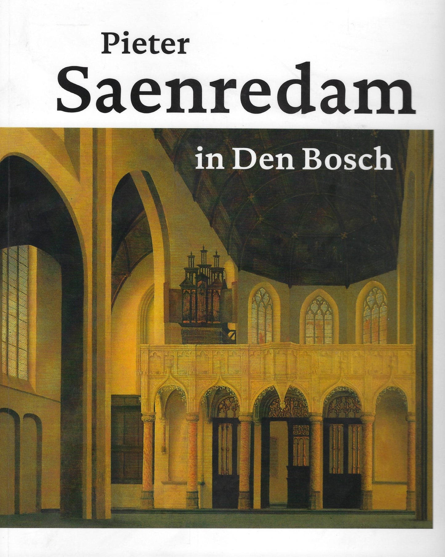 Saenredam in Den Bosch (Engelse editie)