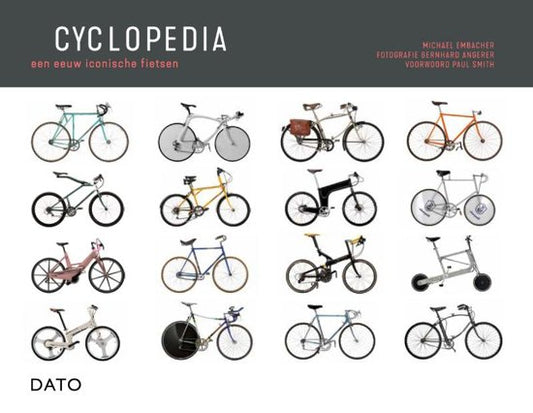 Cyclopedia / Een eeuw iconische fietsen