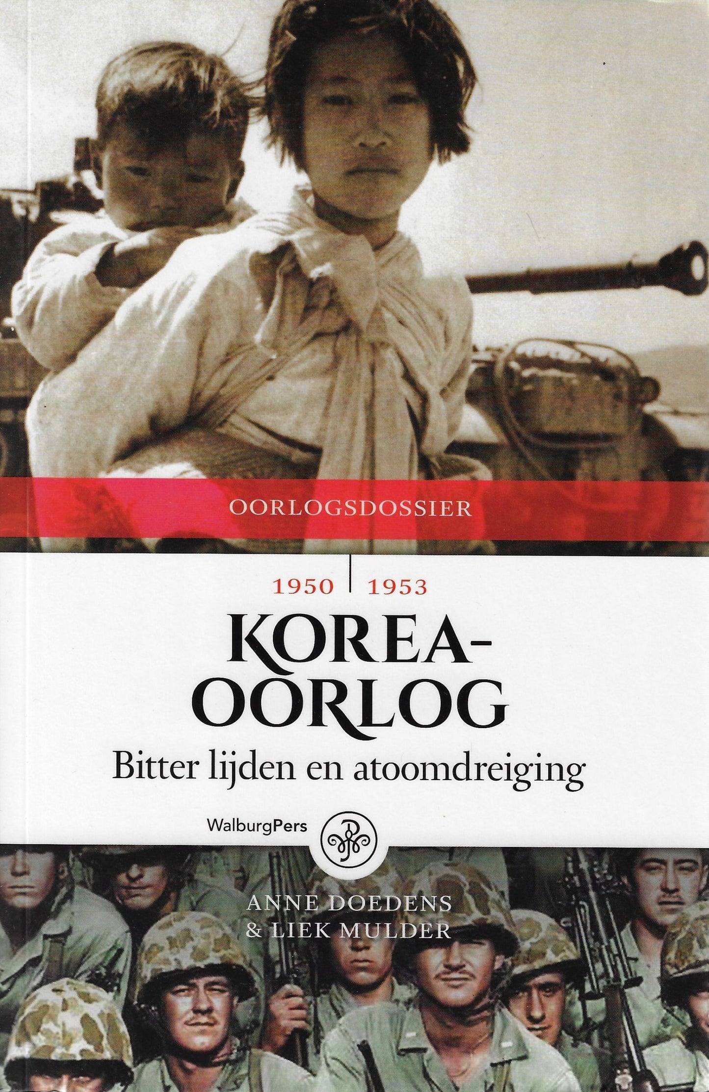 Koreaoorlog / Bitter lijden en atoomdreiging, 1950-1953