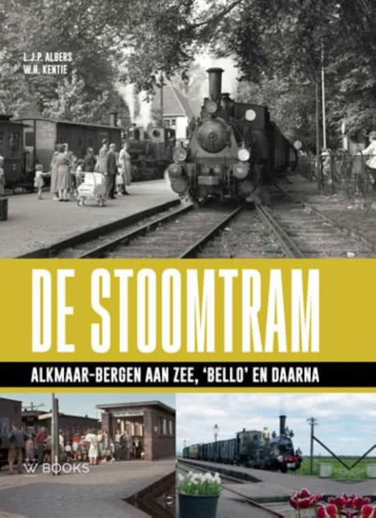 De stoomtram Alkmaar-Bergen aan Zee / Alkmaar-Bergen aan Zee 'Bello' en daarna