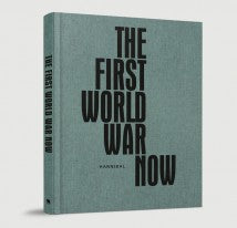 The first world war now by Magnum