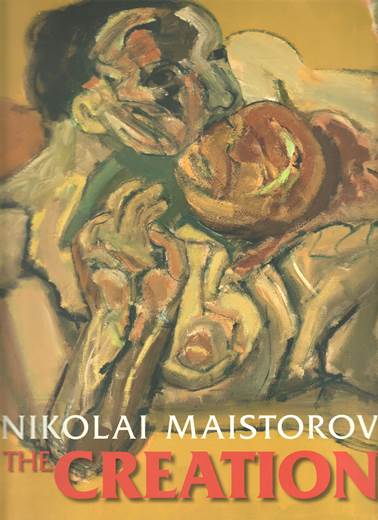 Nikolai Maistorov - The Creation