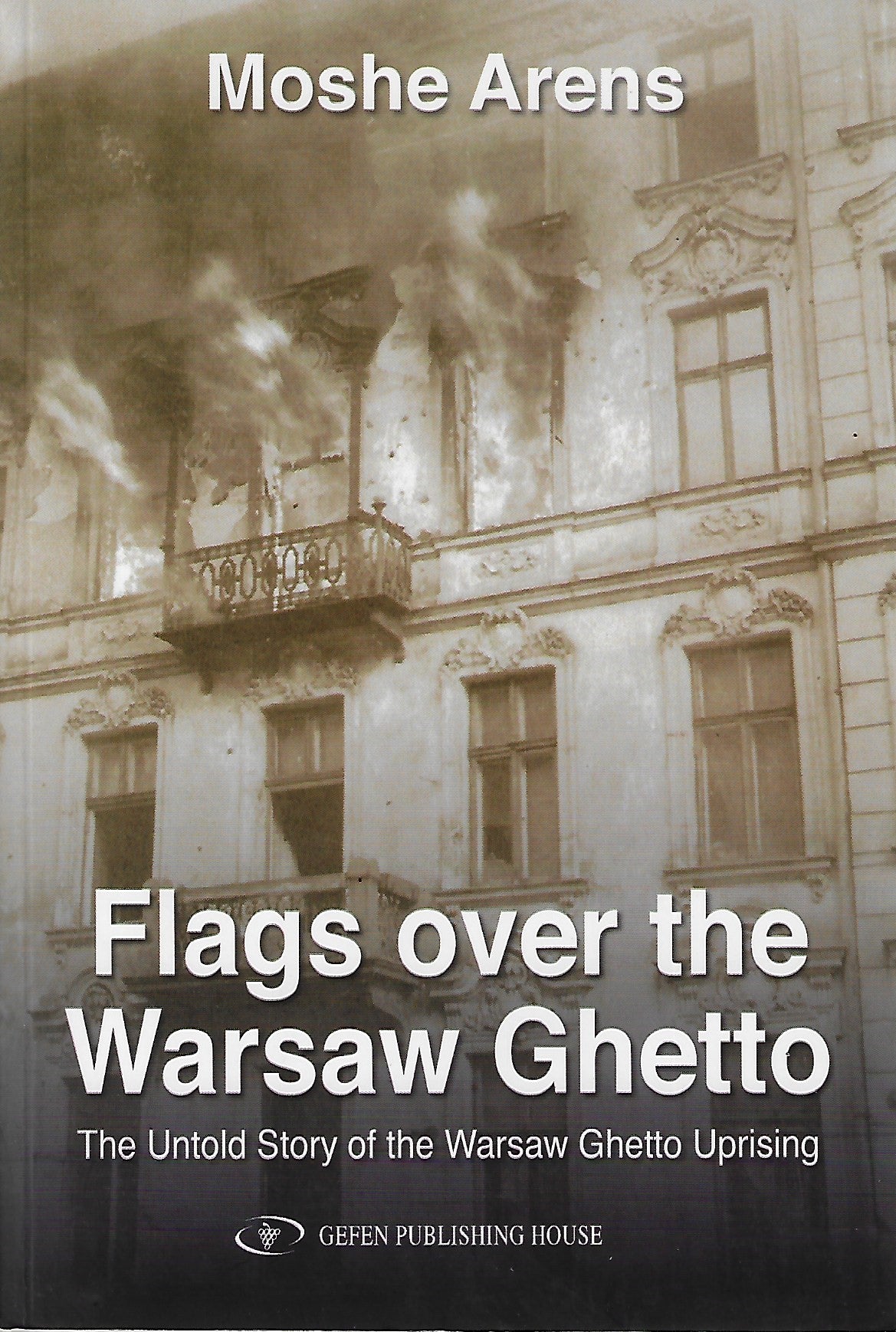 Flags Over the Warsaw Ghetto