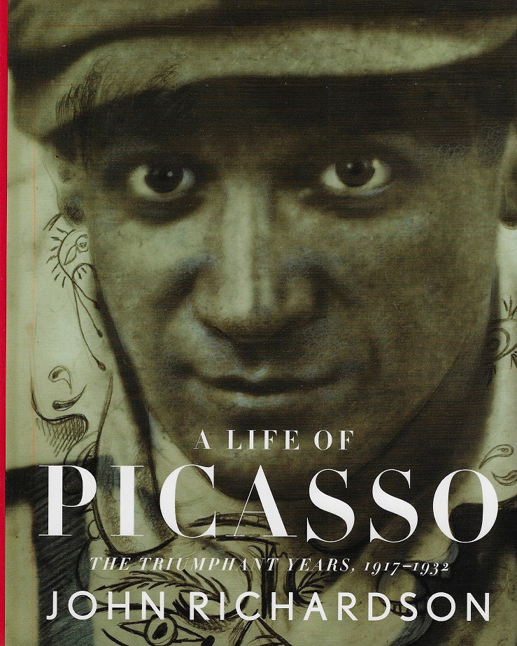 A Life of Picasso / The Triumphant Years, 1917-1932