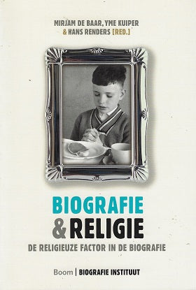 Biografie en religie / de religieuze factor in de biografie