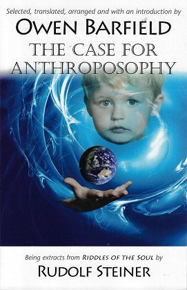 The case for Anthroposophy