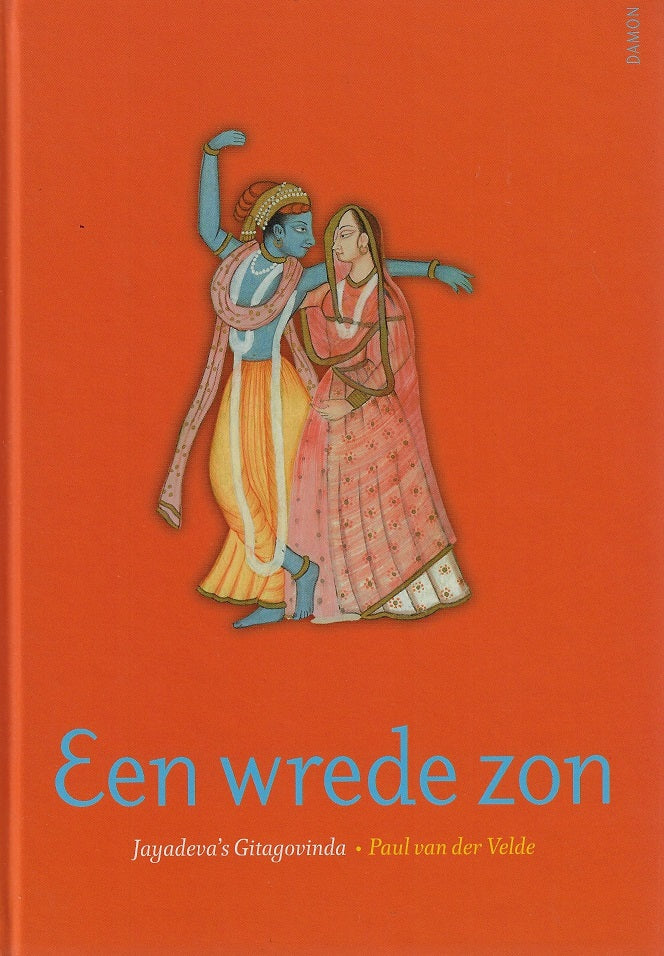 Een wrede zon / Jayadeva's Gitagovinda