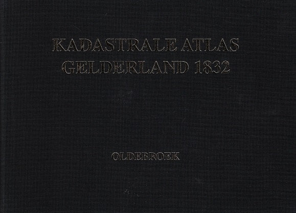 Kadastrale Atlas Gelderland 1832