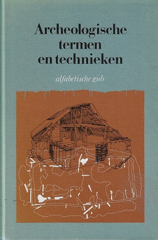 Archeologische termen en technieken