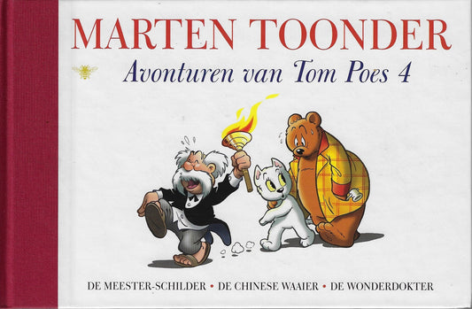 De avonturen van Tom Poes 4 / bevat de tietels: De Meester-Schilder, De Chinese Waaier, De wonderdokter