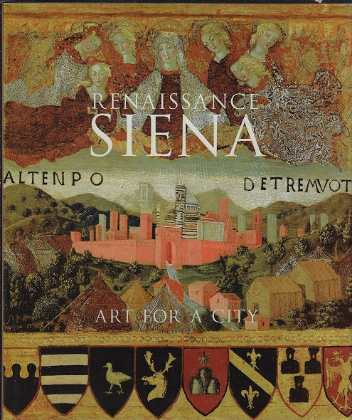 Renaissance Siena - Art for a City / Art for a City