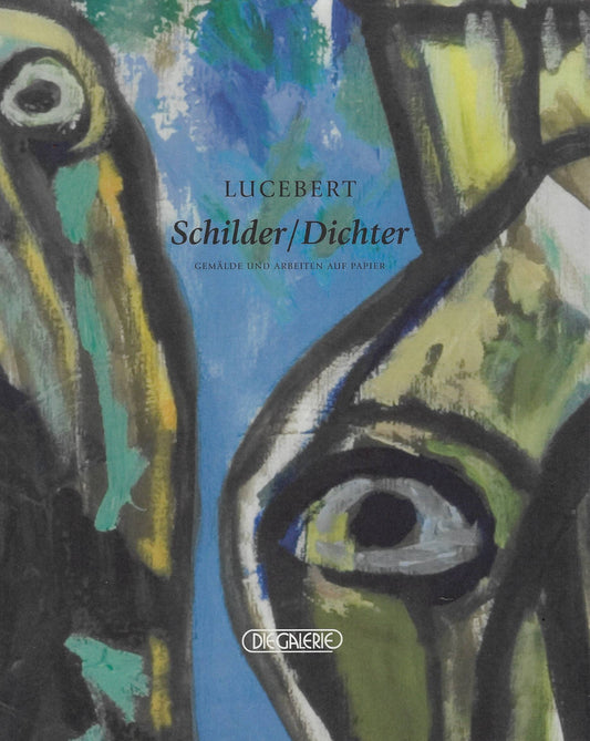 Lucebert schilder / dichter