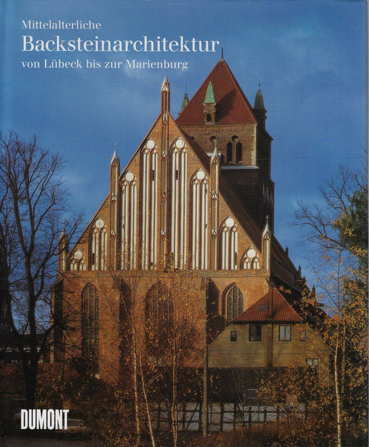 Mittelalterliche Backsteinarchitektur