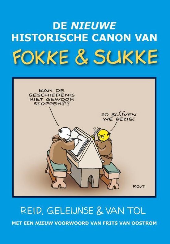 De nieuwe historische canon van Fokke &amp; Sukke