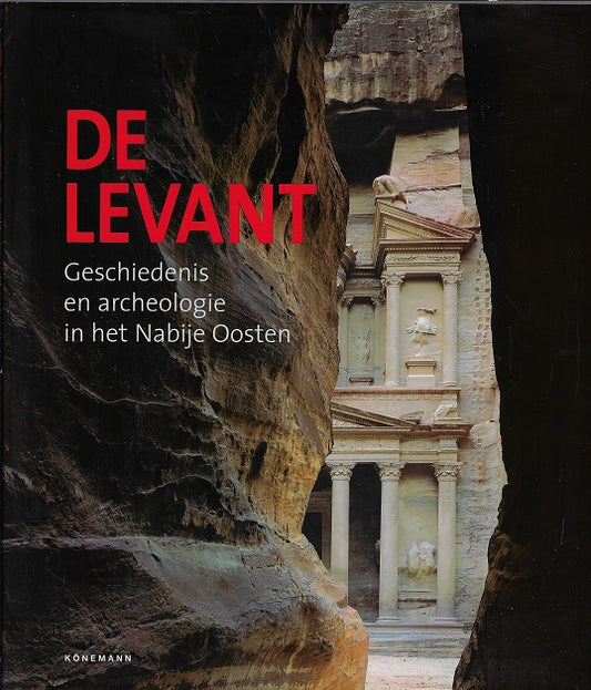 De Levant / Geschiedenis en archeologie in het Nabije Oosten