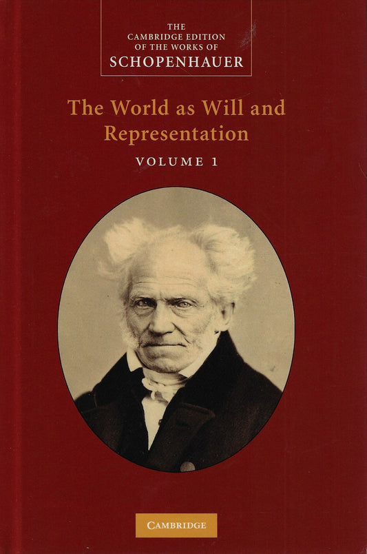 The World as Will and Representation Volume 1