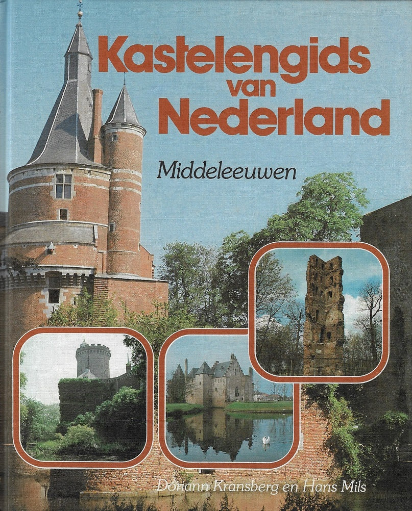 Kastelengids van Nederland - middeleeuwen