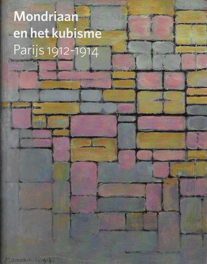 Mondriaan en het kubisme, Parijs 1912-1914 / Parijs 1912-1914