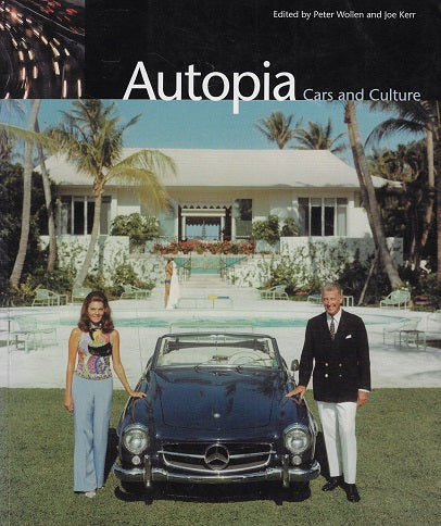 Autopia / Cars and Culture
