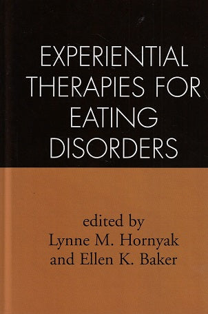 Experiential Therapies for Eating Disorders