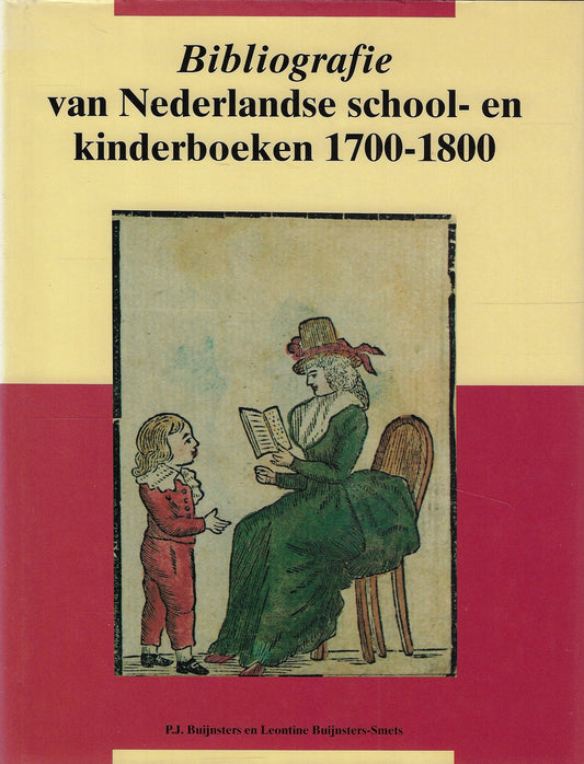 Bibliografie van Nederlandse school- en kinderboeken 1700-1800