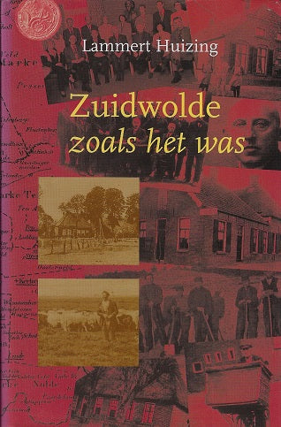 Zuidwolde zoals het was