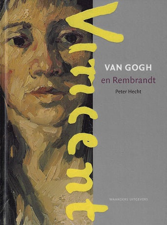 Van Gogh en Rembrandt