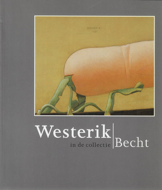 Westerik in de collectie Becht