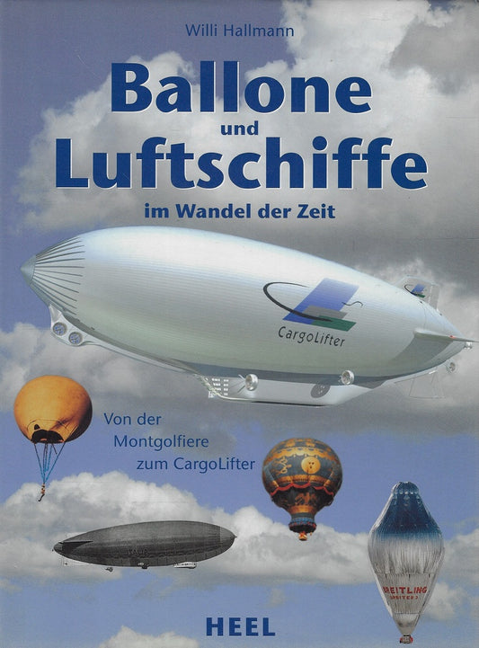 Ballone und Luftschiffe im Wandel der Zeit