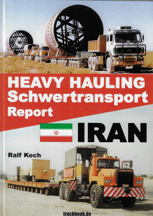 Heavy Hauling Schwertransport Report Iran