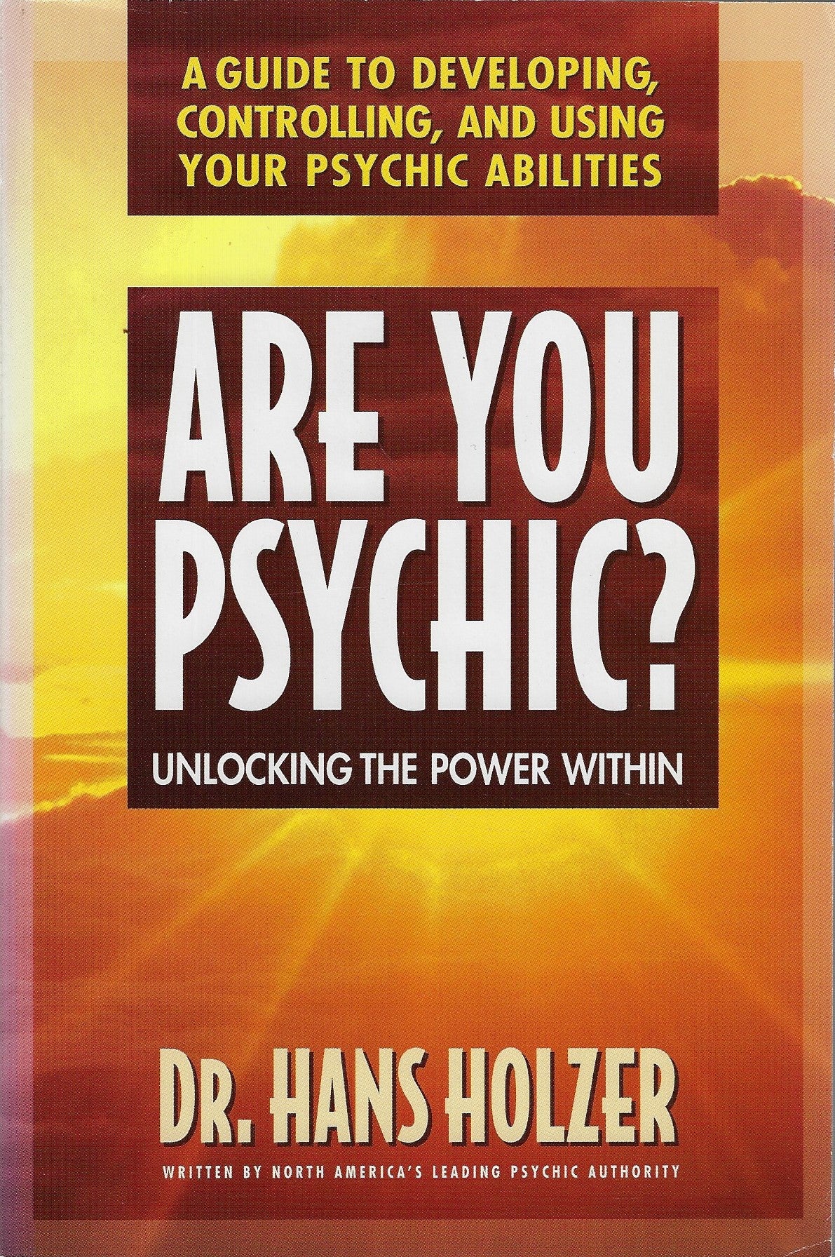 Are You Psychic? / Unlocking the Power Within