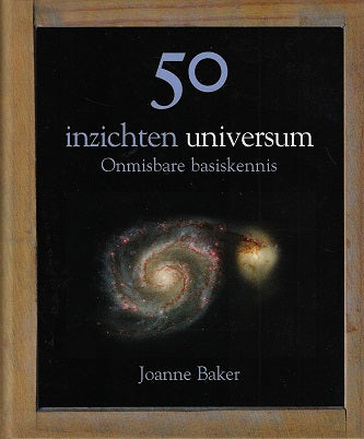 50 inzichten universum / onmisbare basiskennis