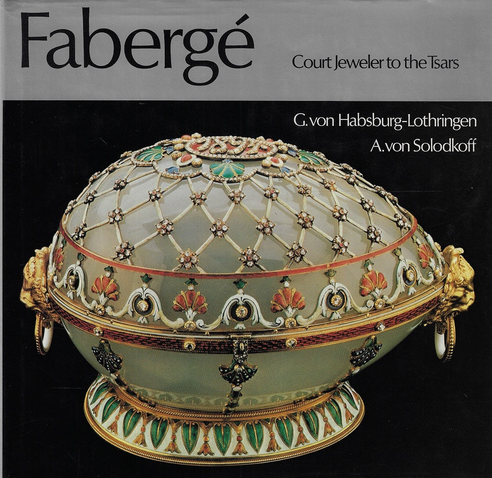 Fabergé - Court jeweler of the Tsars