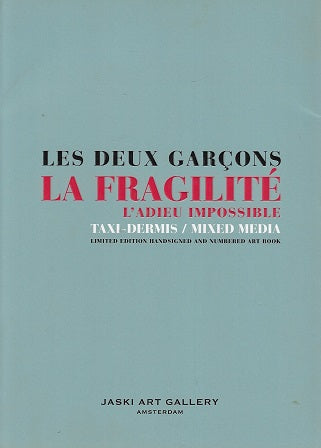 La Fragilite