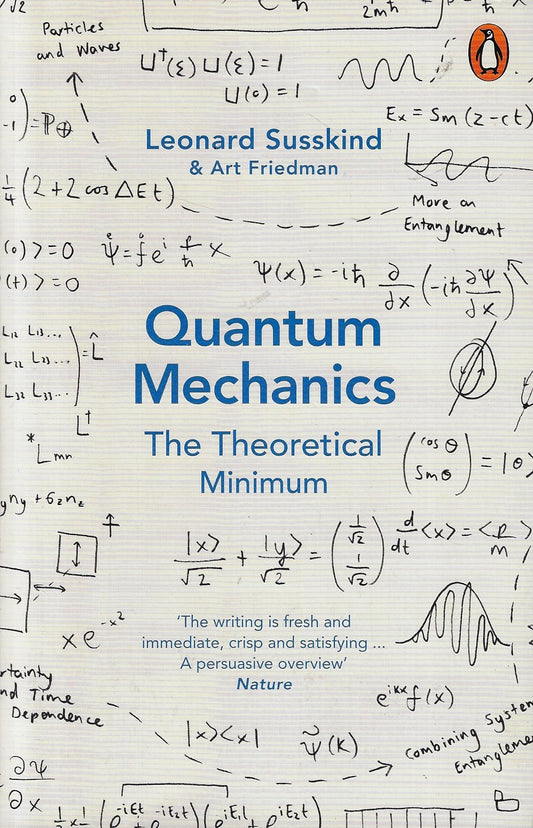 Quantum Mechanics: The Theoretical Minimum / The theoretical minimum