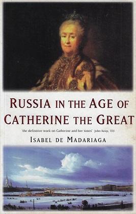 Russia in the Age of Catherine the Great