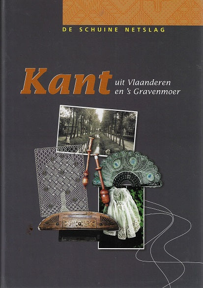Kant uit Vlaanderen en 's Gravenmoer / de schuine netslag
