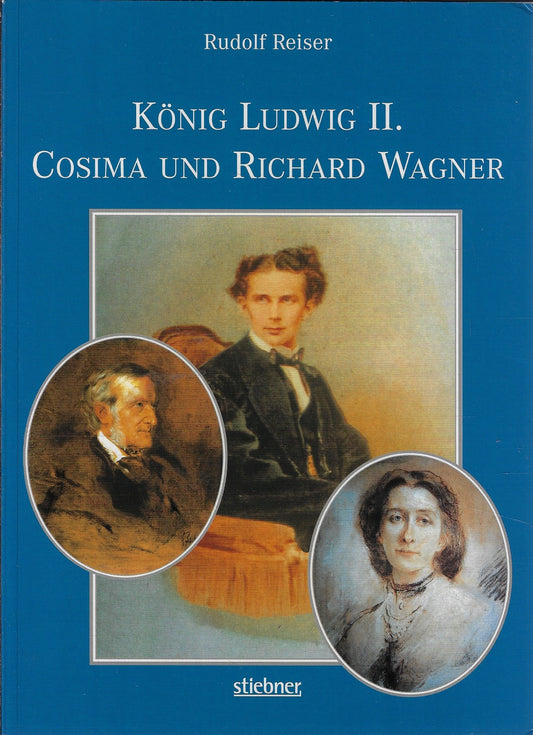 König Ludwig II. Cosima und Richard Wagner