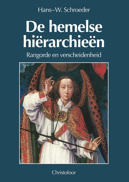 De hemelse hierarchieen / rangorde en verscheidenheid