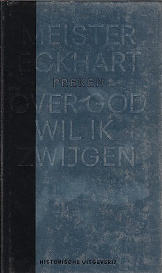 Over God wil ik zwijgen