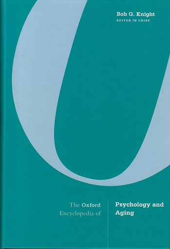 The Oxford Encyclopedia of Psychology and Aging I-II-III