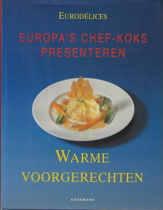 Europa's chef-koks presenteren Warme voorgerechten
